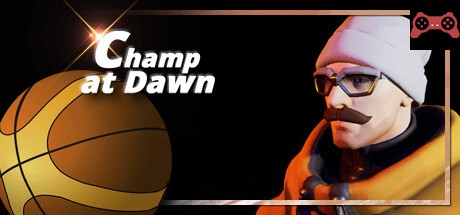 Champ at Dawn System Requirements