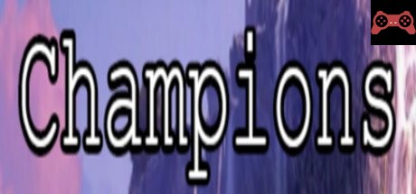 Champions System Requirements