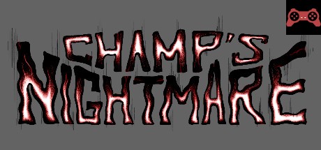Champ's Nightmare System Requirements