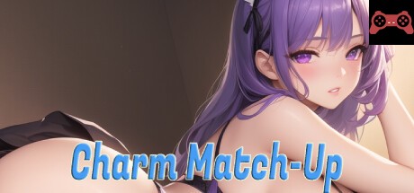Charm Match-Up System Requirements