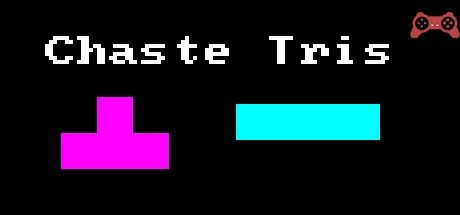 Chaste Tris System Requirements
