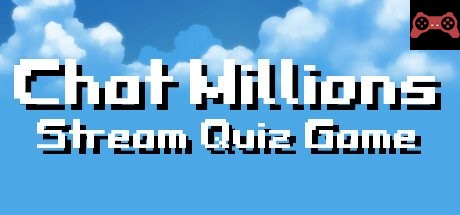 Chat Millions - Stream Quiz Game System Requirements