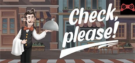 Check, please! : Restaurant Simulator System Requirements