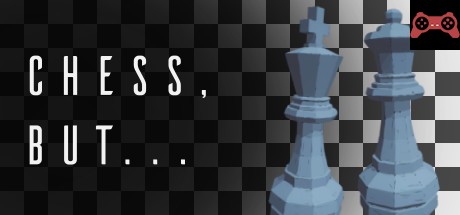 Chess, but... System Requirements