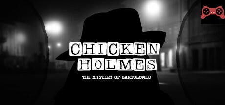 Chicken Holmes - The Mystery of Bartolomeu System Requirements