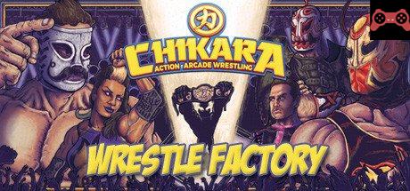 CHIKARA: AAW Wrestle Factory System Requirements