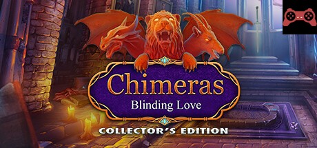 Chimeras: Blinding Love Collector's Edition System Requirements