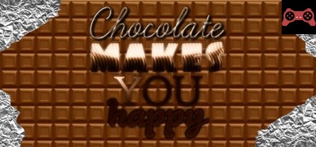 Chocolate makes you happy System Requirements