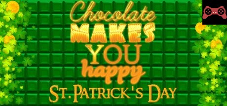 Chocolate makes you happy: St.Patrick's Day System Requirements