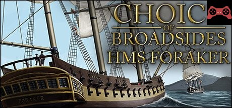 Choice of Broadsides: HMS Foraker System Requirements