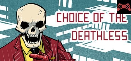 Choice of the Deathless System Requirements