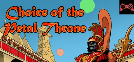 Choice of the Petal Throne System Requirements