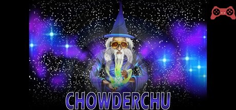Chowderchu System Requirements