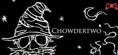 Chowdertwo System Requirements