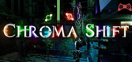 Chroma Shift System Requirements