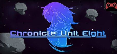 Chronicle: Unit Eight System Requirements