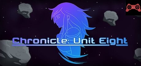 Chronicle: Unit Eight System Requirements