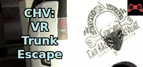CHV: VR Trunk Escape System Requirements
