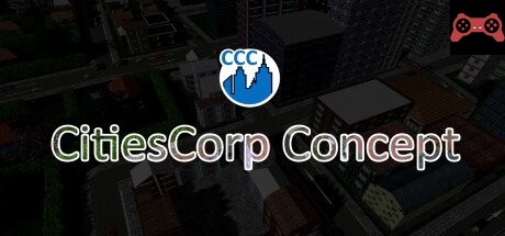 CitiesCorp Concept - Build Everything on Your Own System Requirements