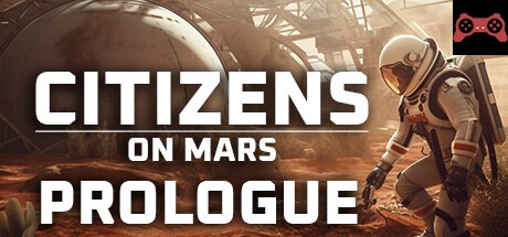 Citizens: On Mars - Prologue System Requirements