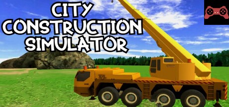 City Construction Simulator System Requirements