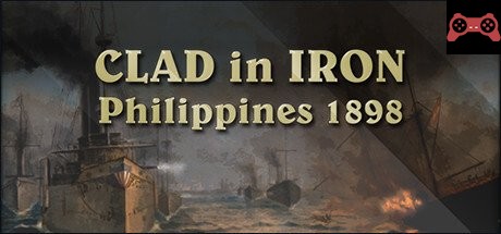 Clad in Iron: Philippines 1898 System Requirements