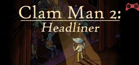 Clam Man 2: Headliner System Requirements