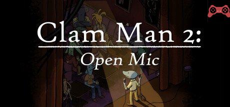 Clam Man 2: Open Mic System Requirements
