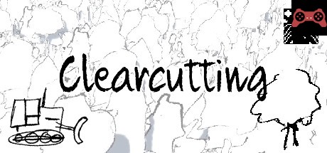 Clearcutting System Requirements