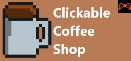 Clickable Coffee Shop System Requirements
