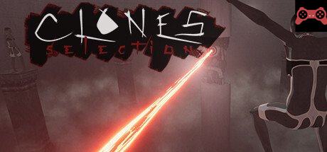 Clones Selection System Requirements