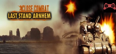 Close Combat: Last Stand Arnhem System Requirements