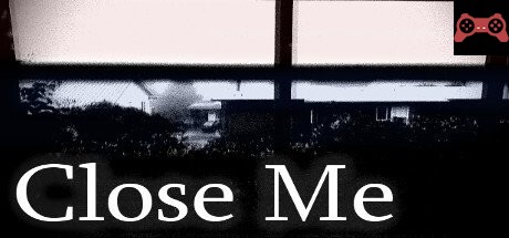 Close Me System Requirements