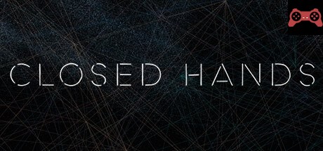 Closed Hands System Requirements