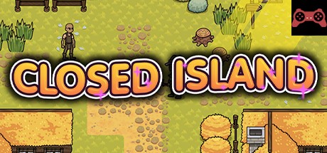 Closed Island System Requirements