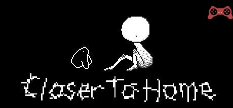 Closer To Home System Requirements