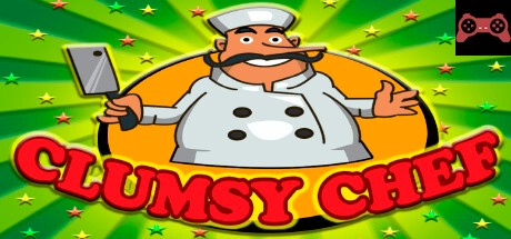 Clumsy Chef System Requirements
