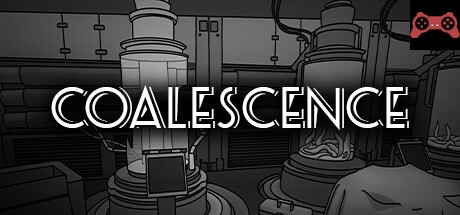 Coalescence System Requirements