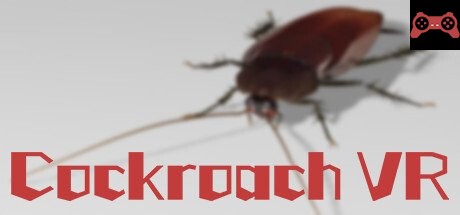 Cockroach VR System Requirements