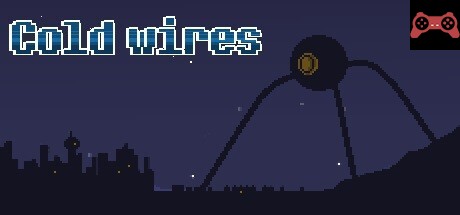 Cold wires System Requirements