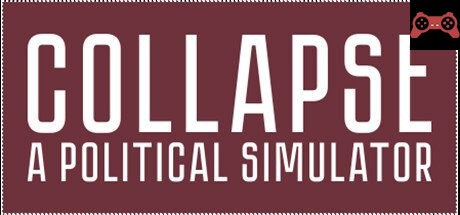 Collapse: A Political Simulator System Requirements