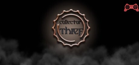 Collector Thief System Requirements