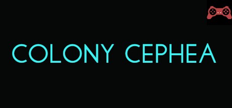 Colony Cephea System Requirements
