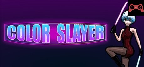 Color Slayer System Requirements