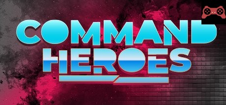Command Heroes System Requirements