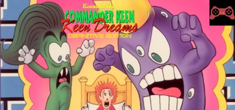 Commander Keen: Keen Dreams Definitive Edition System Requirements