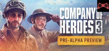 Company of Heroes 3 - Pre-Alpha Preview System Requirements