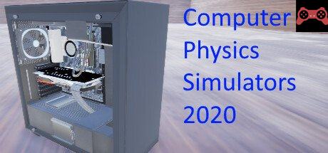 Computer Physics Simulator 2020 System Requirements