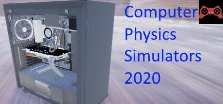 Computer Physics Simulator 2020 System Requirements