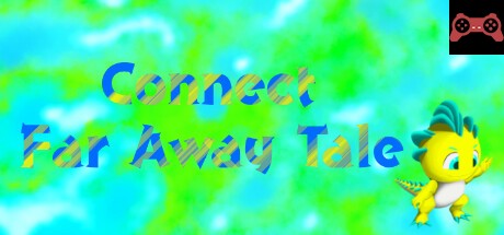Connect Far Away tale System Requirements